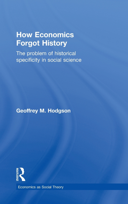 How Economics Forgot History