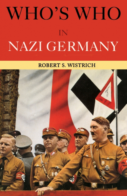 Who’s Who in Nazi Germany