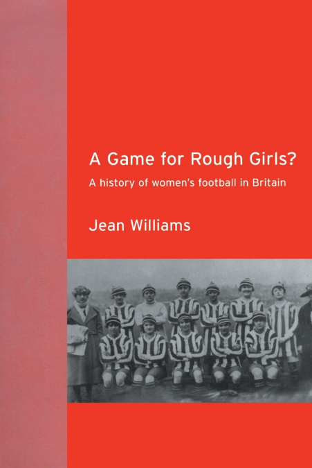 A Game for Rough Girls?