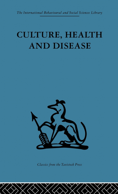Culture, Health and Disease