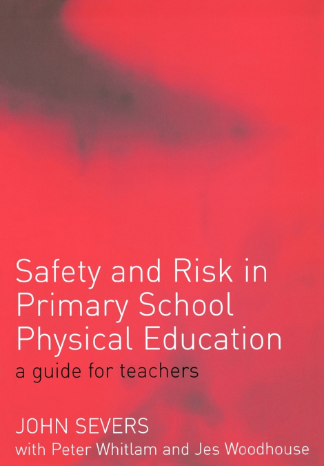 Safety and Risk in Primary School Physical Education