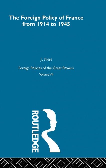 Foreign Pol France 1914-45 V7