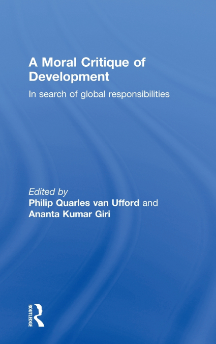 A Moral Critique of Development