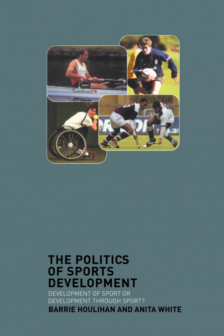The Politics of Sports Development