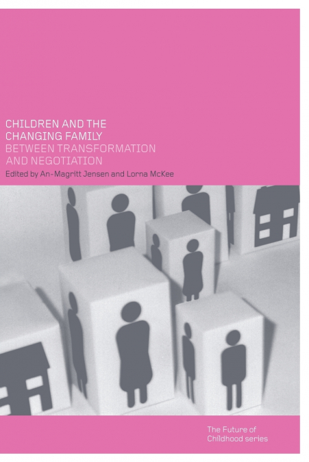 Children and the Changing Family