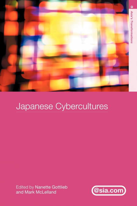 Japanese Cybercultures