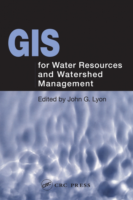 GIS for Water Resource and Watershed Management