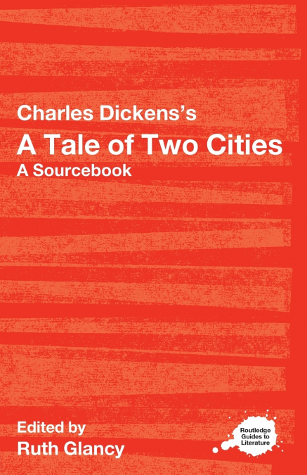 Charles Dickens’s A Tale of Two Cities