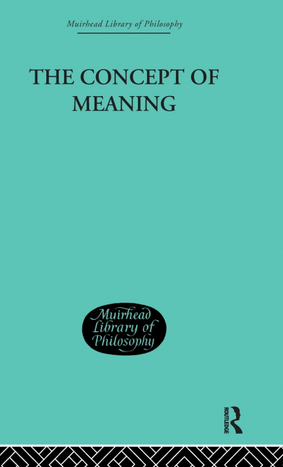 The Concept of Meaning