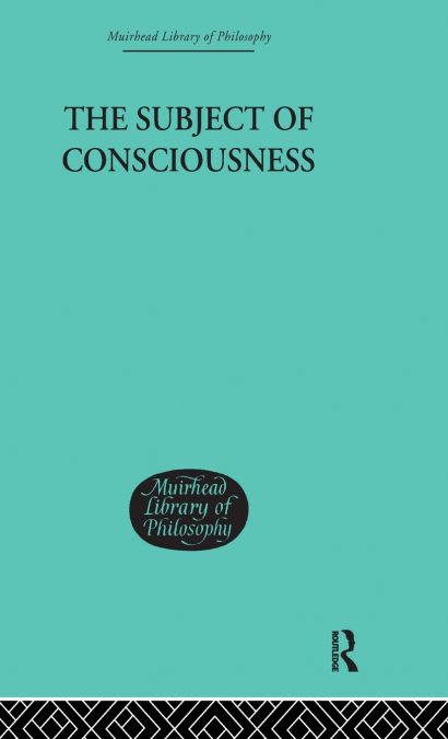The Subject of Consciousness