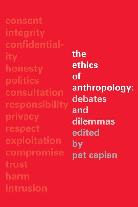 The Ethics of Anthropology