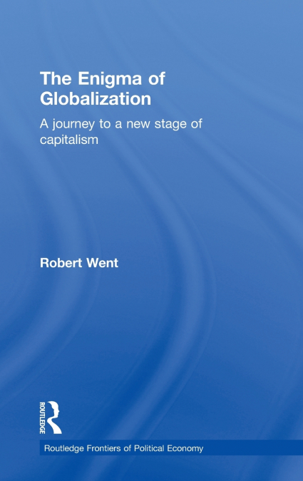 The Enigma of Globalization