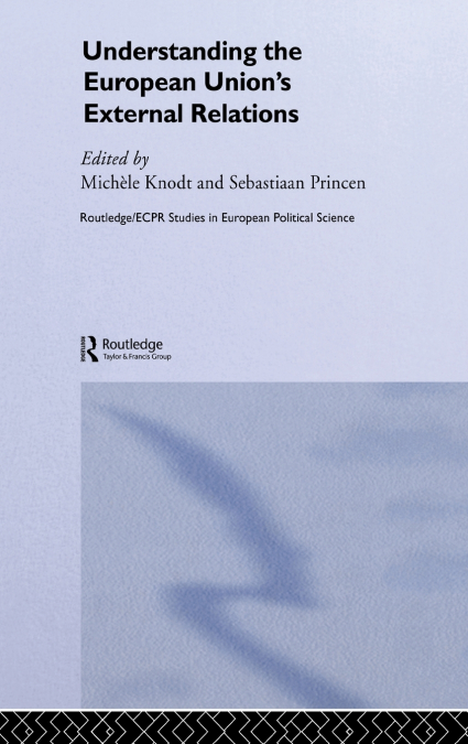 Understanding the European Union’s External Relations