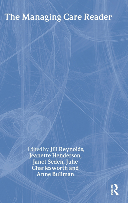 The Managing Care Reader