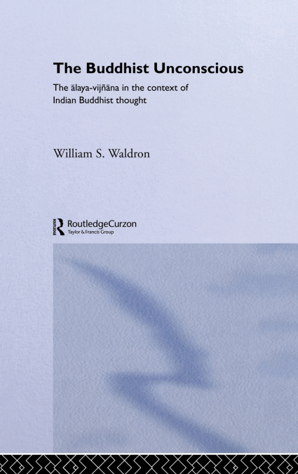 The Buddhist Unconscious