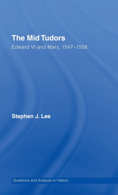 The Mid Tudors