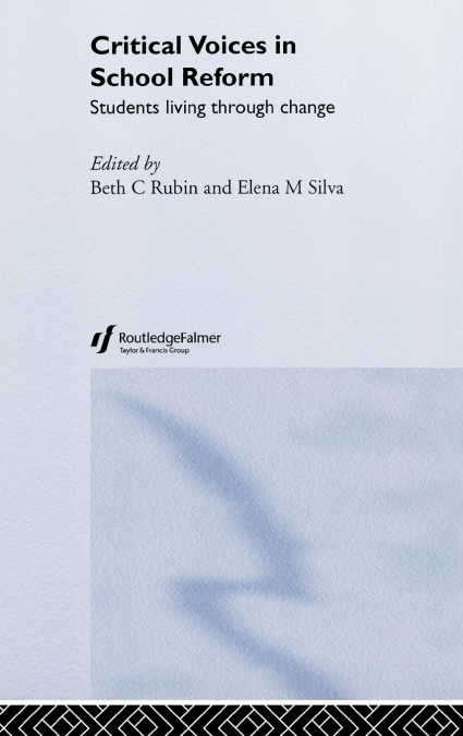 Critical Voices in School Reform