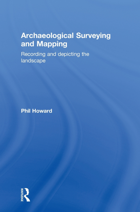 Archaeological Surveying and Mapping