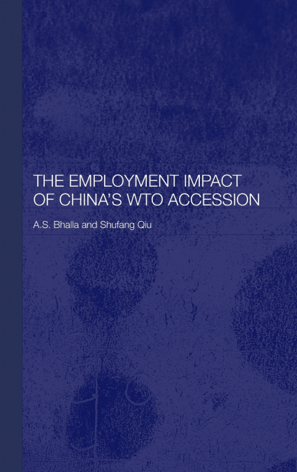 The Employment Impact of China’s WTO Accession