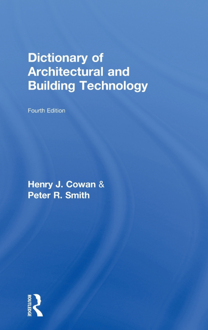 Dictionary of Architectural and Building Technology