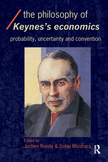 The Philosophy of Keynes’ Economics