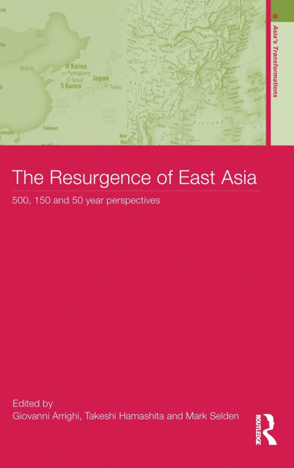 The Resurgence of East Asia