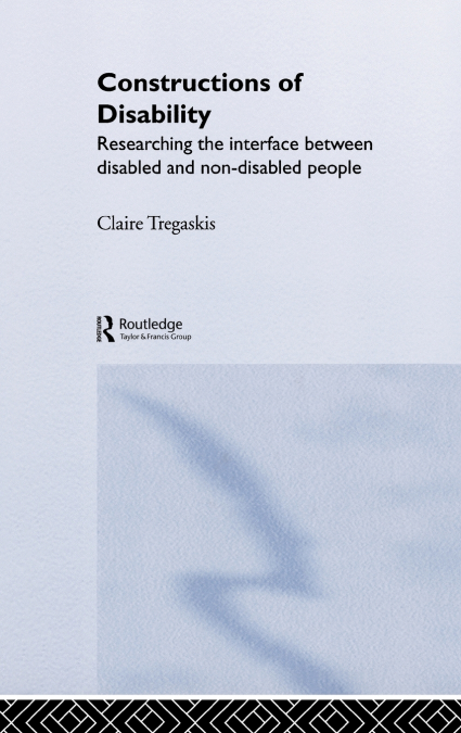 Constructions of Disability