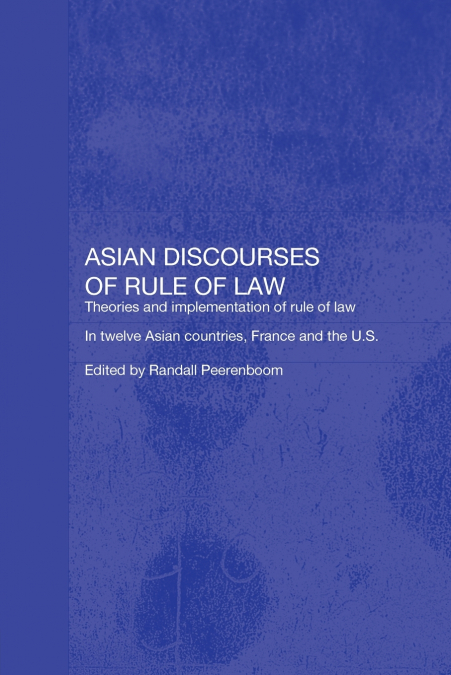 Asian Discourses of Rule of Law