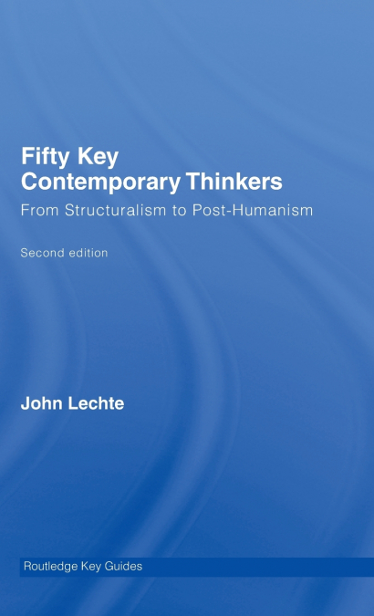 Fifty Key Contemporary Thinkers