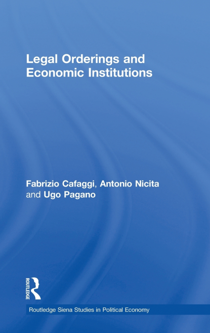 Legal Orderings and Economic Institutions