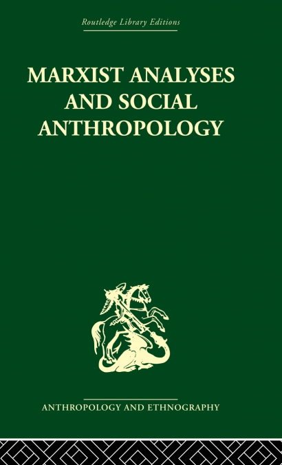 Marxist Analyses and Social Anthropology