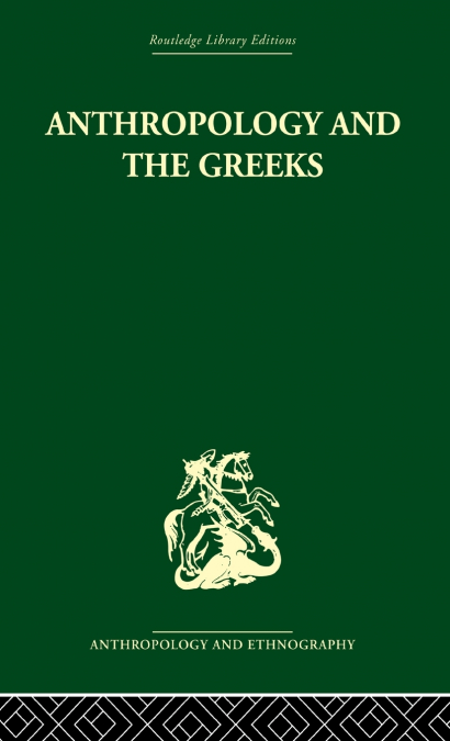 Anthropology and the Greeks