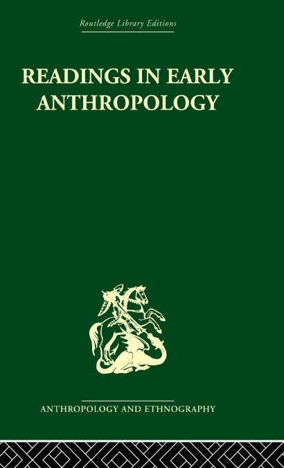 Readings in Early Anthropology