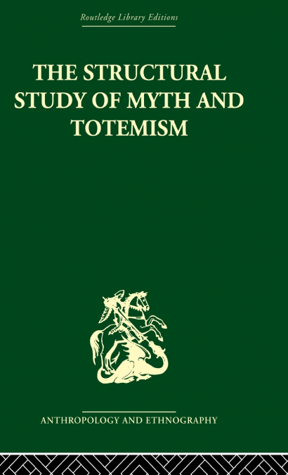 The Structural Study of Myth and Totemism