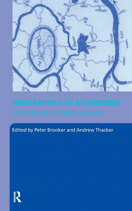 Geographies of Modernism