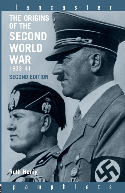 The Origins of the Second World War 1933-1941