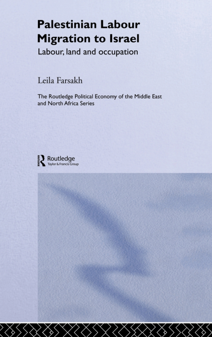 Palestinian Labour Migration to Israel