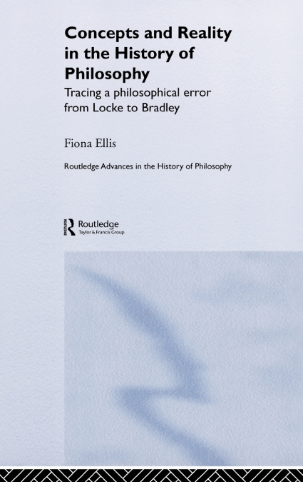 Concepts and Reality in the History of Philosophy