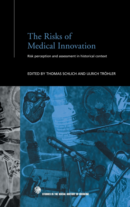The Risks of Medical Innovation