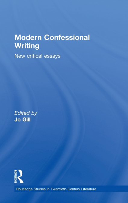 Modern Confessional Writing