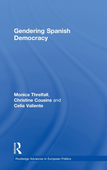 Gendering Spanish Democracy