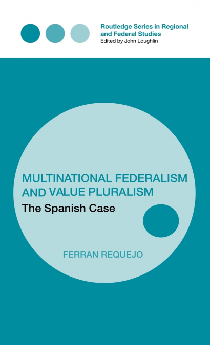 Multinational Federalism and Value Pluralism