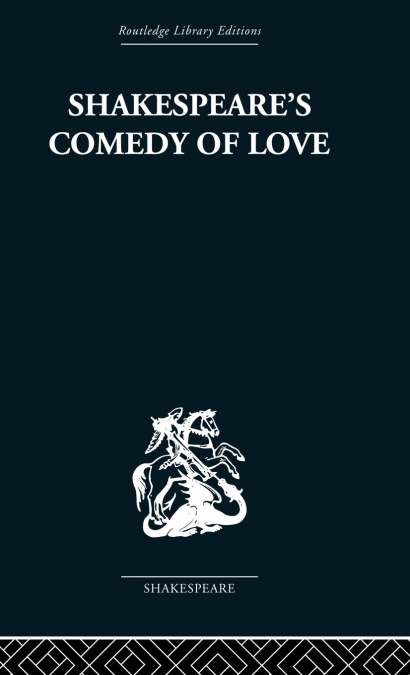 Shakespeare’s Comedy of Love