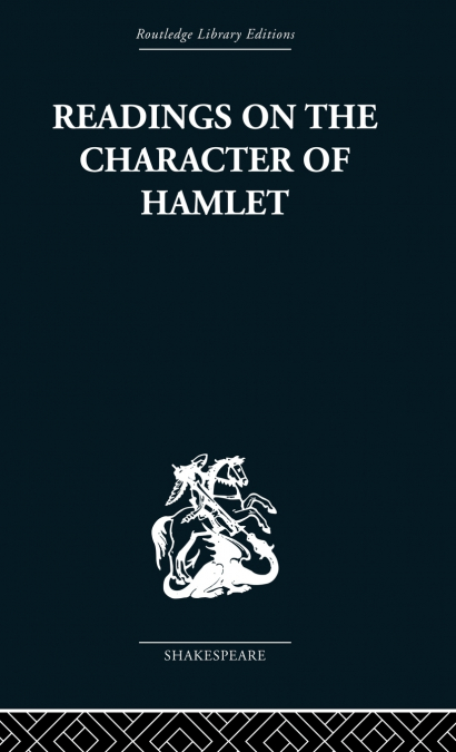 Readings on the Character of Hamlet