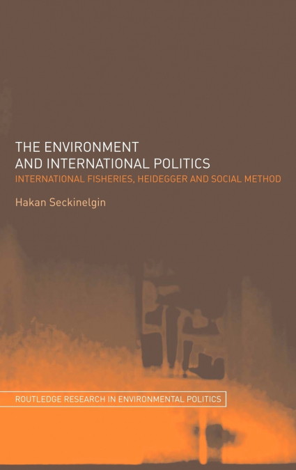 The Environment and International Politics