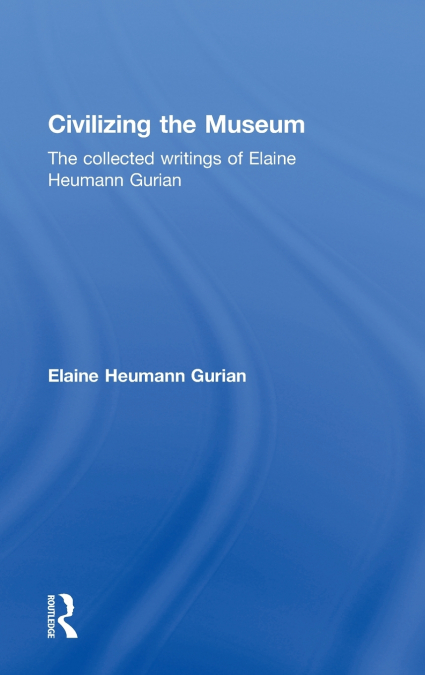 Civilizing the Museum