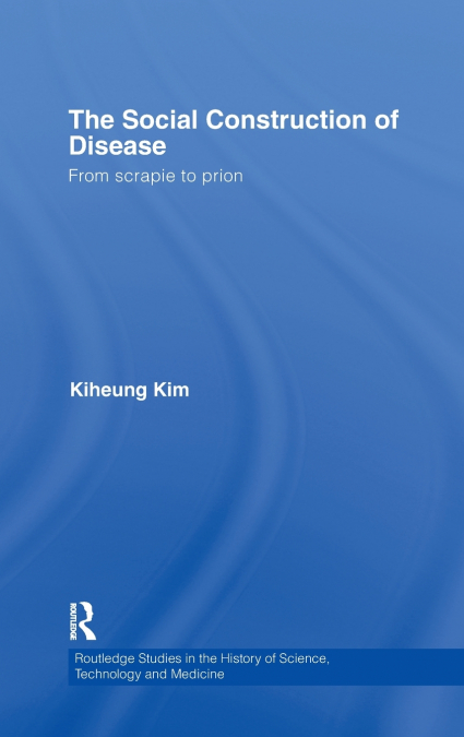 The Social Construction of Disease