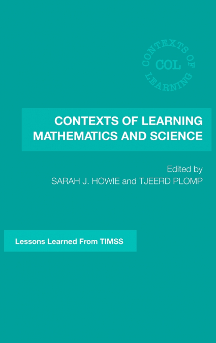 Contexts of Learning Mathematics and Science