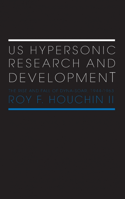 US Hypersonic Research and Development