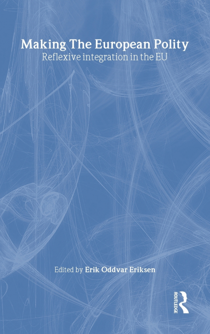 Making The European Polity